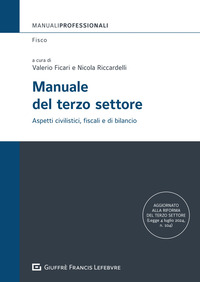 MANUALE DEL TERZO SETTORE - ASPETTI CIVILISTICI FISCALI E DI BILANCIO