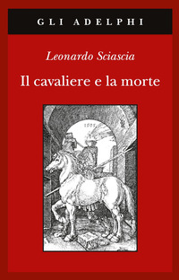 CAVALIERE E LA MORTE