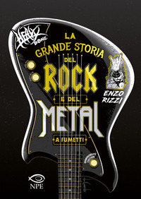 GRANDE STORIA DEL ROCK E DEL METAL A FUMETTI