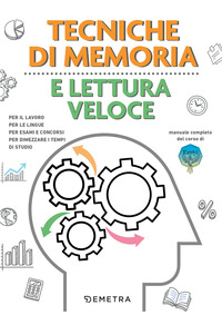 TECNICHE DI MEMORIA E LETTURA VELOCE