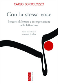 CON LA STESSA VOCE - PERCORSI DI LETTURA E INTERPRETAZIONE NELLA LETTERATURA