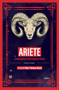 ARIETE - IL RACCONTO DI UN SEGNO DI FUOCO