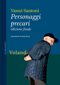 PERSONAGGI PRECARI - EDIZIONE FINALE