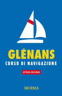 GLENANS CORSO DI NAVIGAZIONE