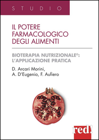 POTERE FARMACOLOGICO DEGLI ALIMENTI