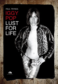 IGGY POP LUST FOR LIFE