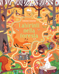 LABIRINTI NELLA FORESTA