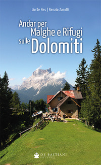 ANDAR PER MALGHE E RIFUGI SULLE DOLOMITI