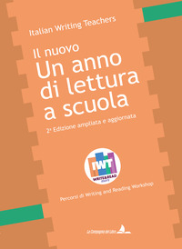 ANNO DI LETTURA A SCUOLA - PERCORSI DI WRITING AND READING WORKSHOP