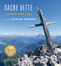 SACRE VETTE - I SIMBOLI SULLE CIME