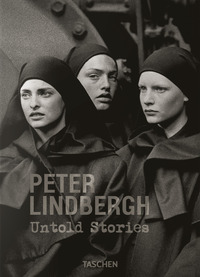 PETER LINDBERGH. UNTOLD STORIES