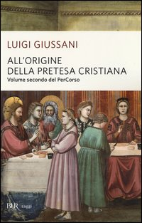 ALL\'ORIGINE DELLA PRETESA CRISTIANA 2