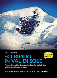 SCI RIPIDO IN VAL DI SOLE - ORTLES CEVEDALE PRESANELLA TONALE VAL DI SOLE RABBI