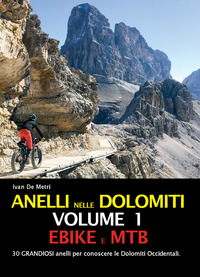 ANELLI NELLE DOLOMITI 1 - EBIKE E MTB