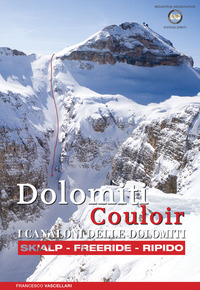 DOLOMITI COULOIR - I CANALONI DELLE DOLOMITI