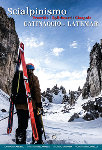 SCIALPINISMO - CATINACCIO LATEMAR