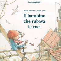 BAMBINO CHE RUBAVA LE VOCI