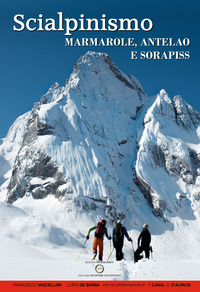 SCIALPINISMO MARMAROLE ANTELAO E SORAPISS