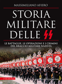 STORIA MILITARE DELLE SS