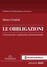 OBBLIGAZIONI - TEORIA GENERALE E APPLICAZIONE GIURISPRUDENZIALE