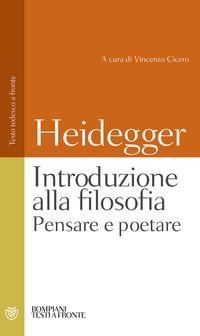 INTRODUZIONE ALLA FILOSOFIA - PENSARE E POETARE