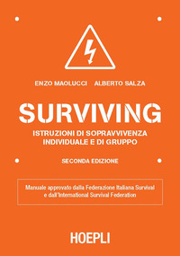 SURVIVING - ISTRUZIONI DI SOPRAVVIVENZA INDIVIDUALE E DI GRUPPO