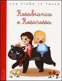 ROSABIANCA E ROSAROSSA