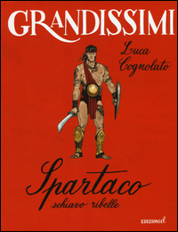 SPARTACO SCHIAVO RIBELLE