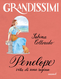 PENELOPE VITA DI UNA REGINA