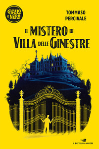 MISTERO DI VILLA DELLE GINESTRE