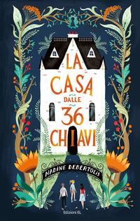 CASA DALLE 36 CHIAVI