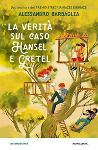 VERITA\' SUL CASO HANSEL E GRETEL