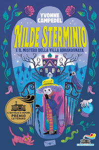 NILDE STERMINIO E IL MISTERO DELLA VILLA ABBANDONATA