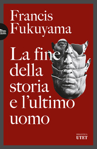 FINE DELLA STORIA E L\'ULTIMO UOMO