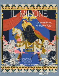 MILIONE - LE AVVENTURE DI MARCO POLO