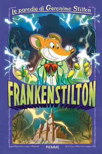 FRANKENSTILTON - LE PARODIE DI GERONIMO STILTON