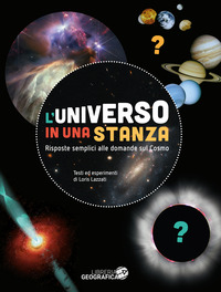 UNIVERSO IN UNA STANZA - RISPOSTE SEMPLICI ALLE DOMANDE SUL COSMO