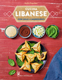 CUCINA LIBANESE CON SOLO 4 INGREDIENTI