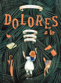 DOLORES E IO