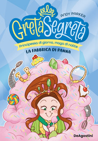 FABBRICA DI PANNA - GRETA SEGRETA