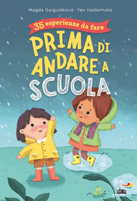 35 ESPERIENZE DA FARE PRIMA DI ANDARE A SCUOLA