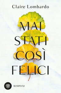 MAI STATI COSI\' FELICI