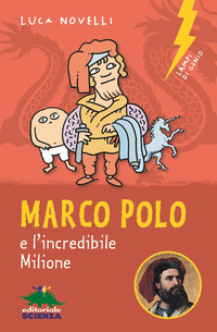 MARCO POLO E L\'INCREDIBILE MILIONE