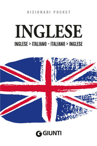 DIZIONARIO INGLESE ITALIANO INGLESE