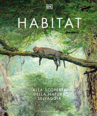 HABITAT - ALLA SCOPERTA DELLA NATURA SELVAGGIA