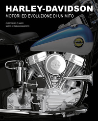 HARLEY DAVIDSON MOTORI ED EVOLUZIONI DI UN MITO