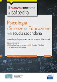 PSICOLOGIA E SCIENZE DELL\'EDUCAZIONE SCUOLA SECONDARIA - CONCORSO A CATTEDRA di DE FEO L - SCHIEDI A.