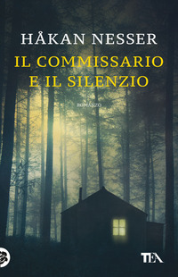 COMMISSARIO E IL SILENZIO