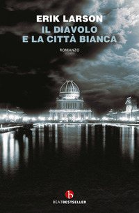 DIAVOLO E LA CITTA\' BIANCA