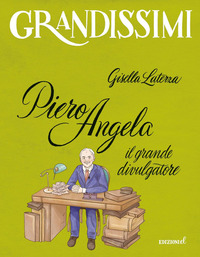 PIERO ANGELA IL GRANDE DIVULGATORE